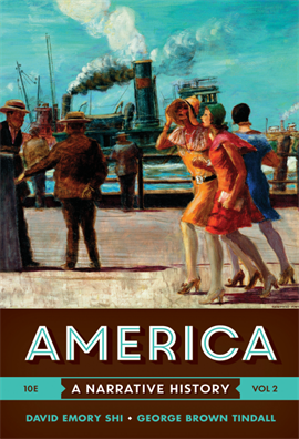 America A Narrative History  10ed (Vol. 2)